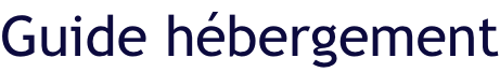 Guide hébergement